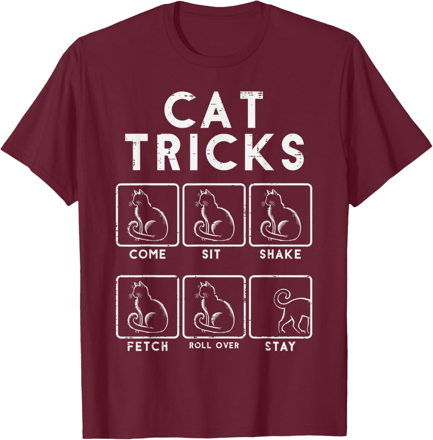Cat Tricks Funny Kitten Kitty Feline Pet Men Women Boys Kids T-Shirt - T-Shirt | Maroon