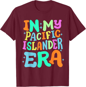 In My Pacific Islander Era Retro Groovy Asian American AAPI T-Shirt - T-Shirt | Maroon