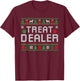 Treat Dealer Christmas Funny Humor Dog Owner Cool Dog Xmas T-Shirt - T-Shirt | Maroon
