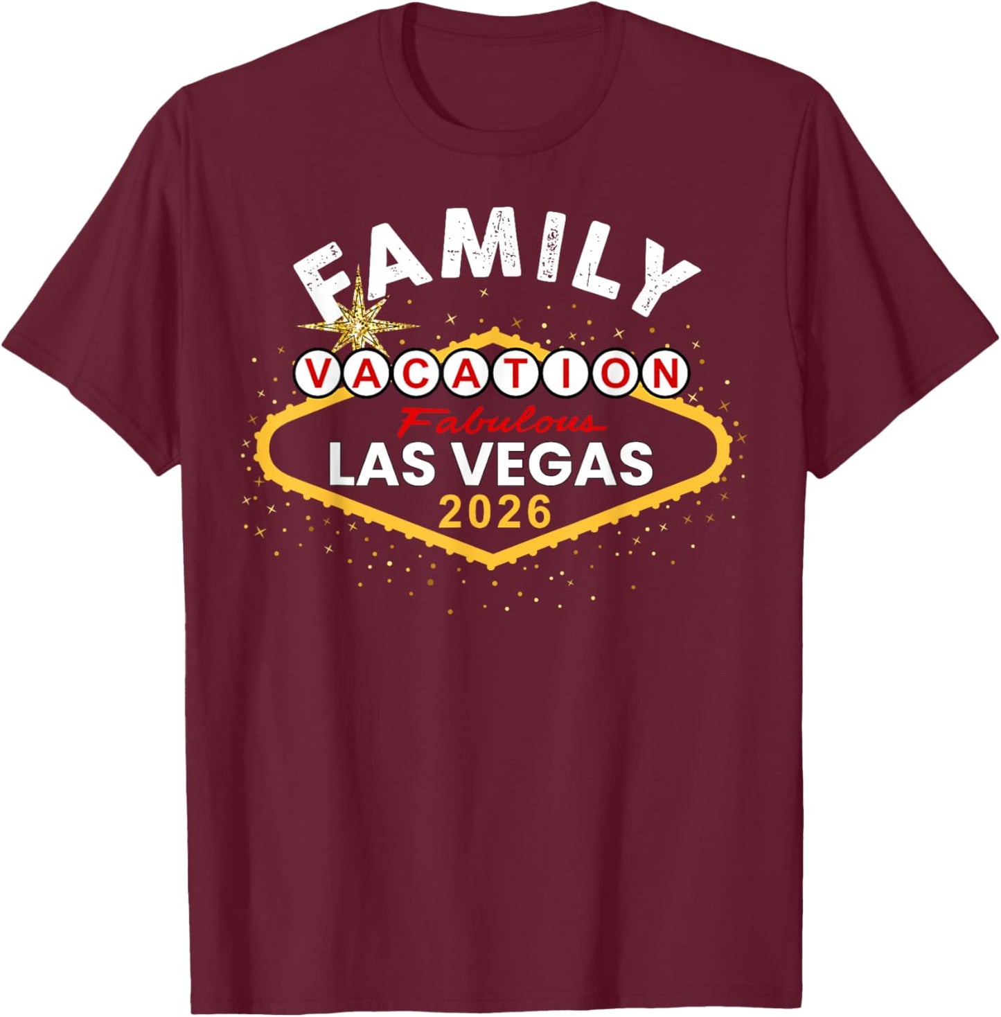 Family Vacay Squad Trip Vegas Family Vacation Las Vegas 2026 T-Shirt - T-Shirt | Maroon