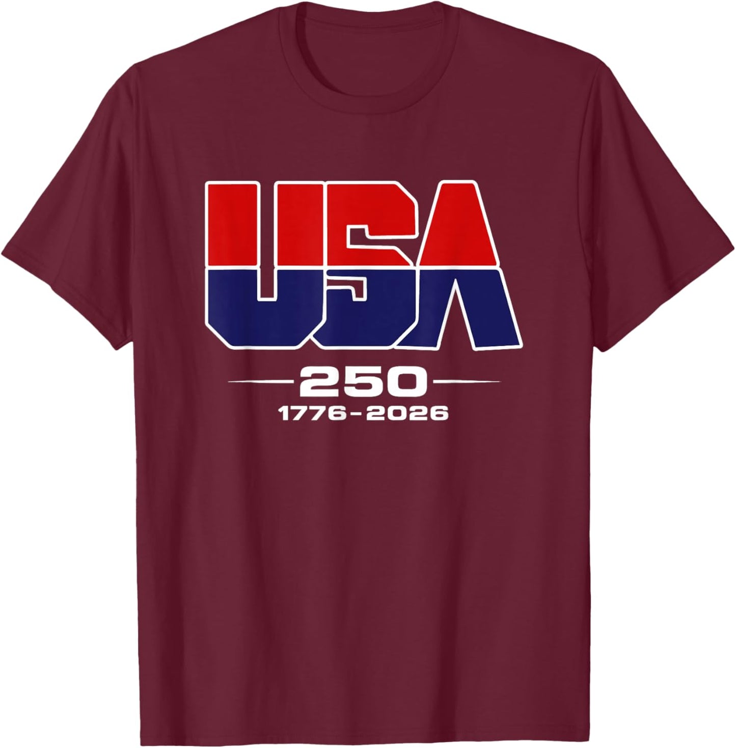 USA 250 Years Patriotic, 1776–2026 American Heritage T-Shirt - T-Shirt | Maroon
