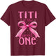 Titi Of The Sweet One Pink Coquette Bow 1st Birthday Girl T-Shirt - T-Shirt | Maroon