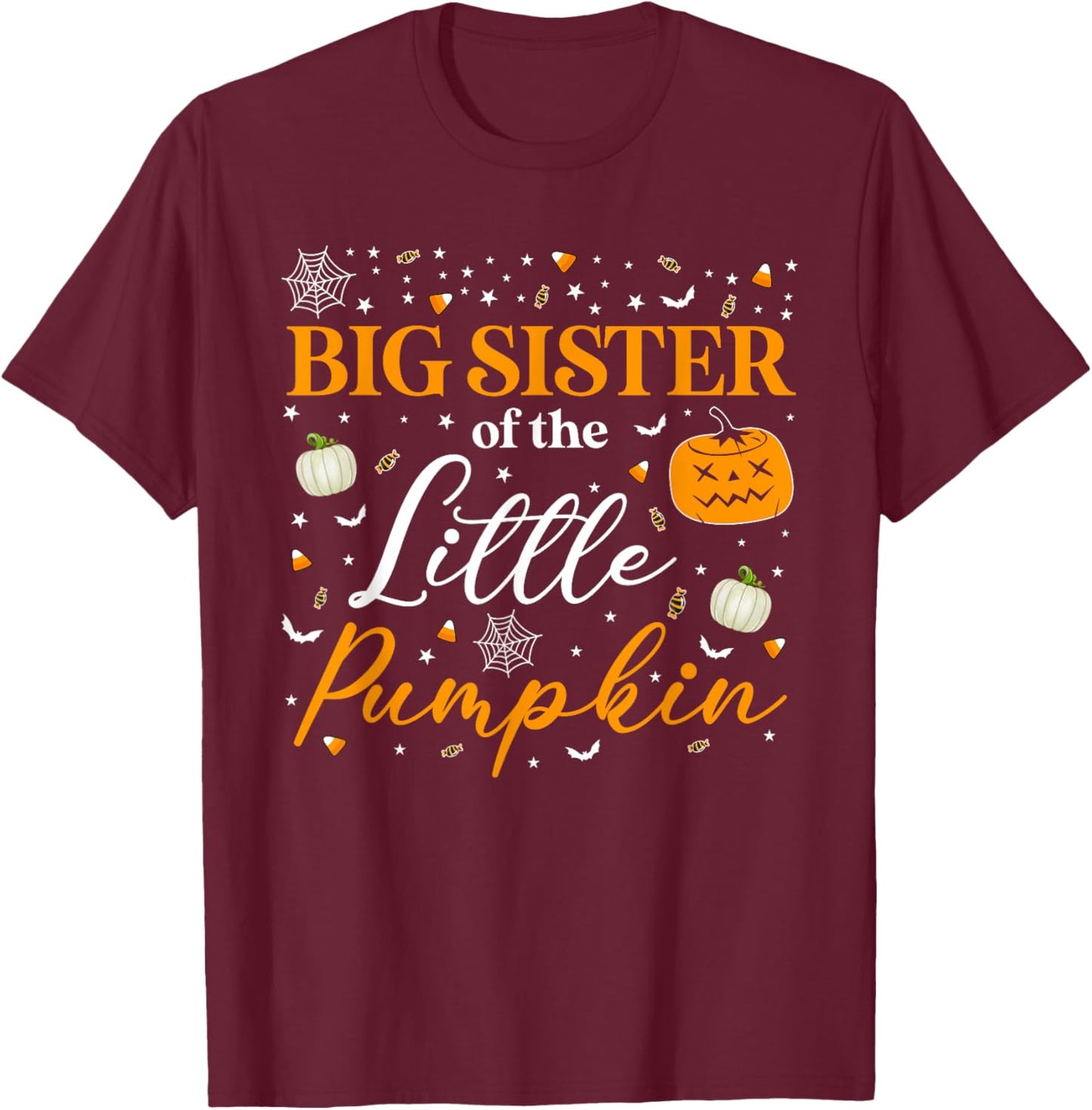 Big Sister Of The Little Pumpkin Family Matching Halloween T-Shirt - T-Shirt | Maroon