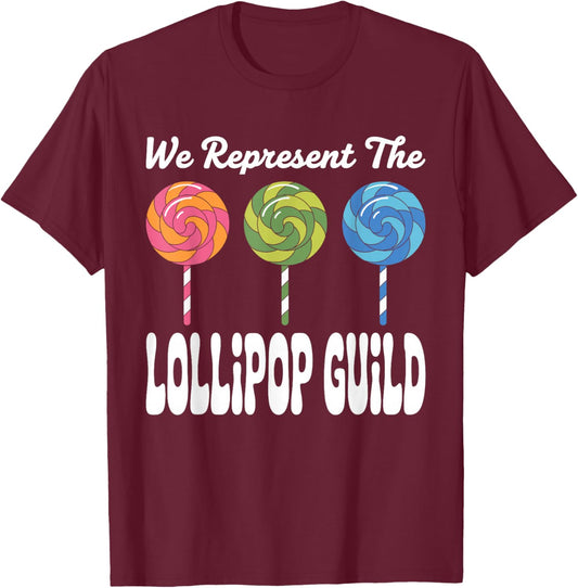 We Represent The Lollipop Guild Wizard of Oz Men Women Kids T-Shirt - T-Shirt | Maroon