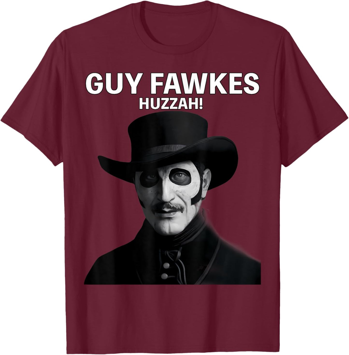 Guy Fawkes Day Wearing Hat Portrait T-Shirt - T-Shirt | Maroon