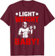 Fitness Motivational Light Weight Baby Ronnie Coleman T-Shirt - T-Shirt | Maroon