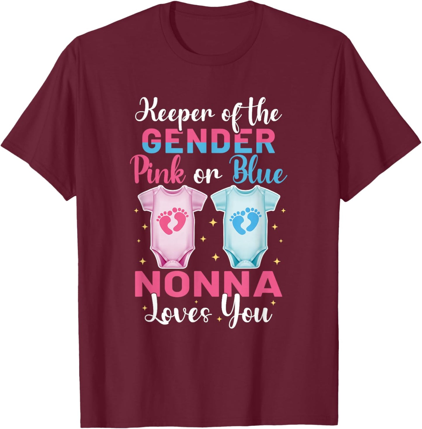 Keeper of The Gender Nonna Loves You - Gender Reveal T-Shirt - T-Shirt | Maroon