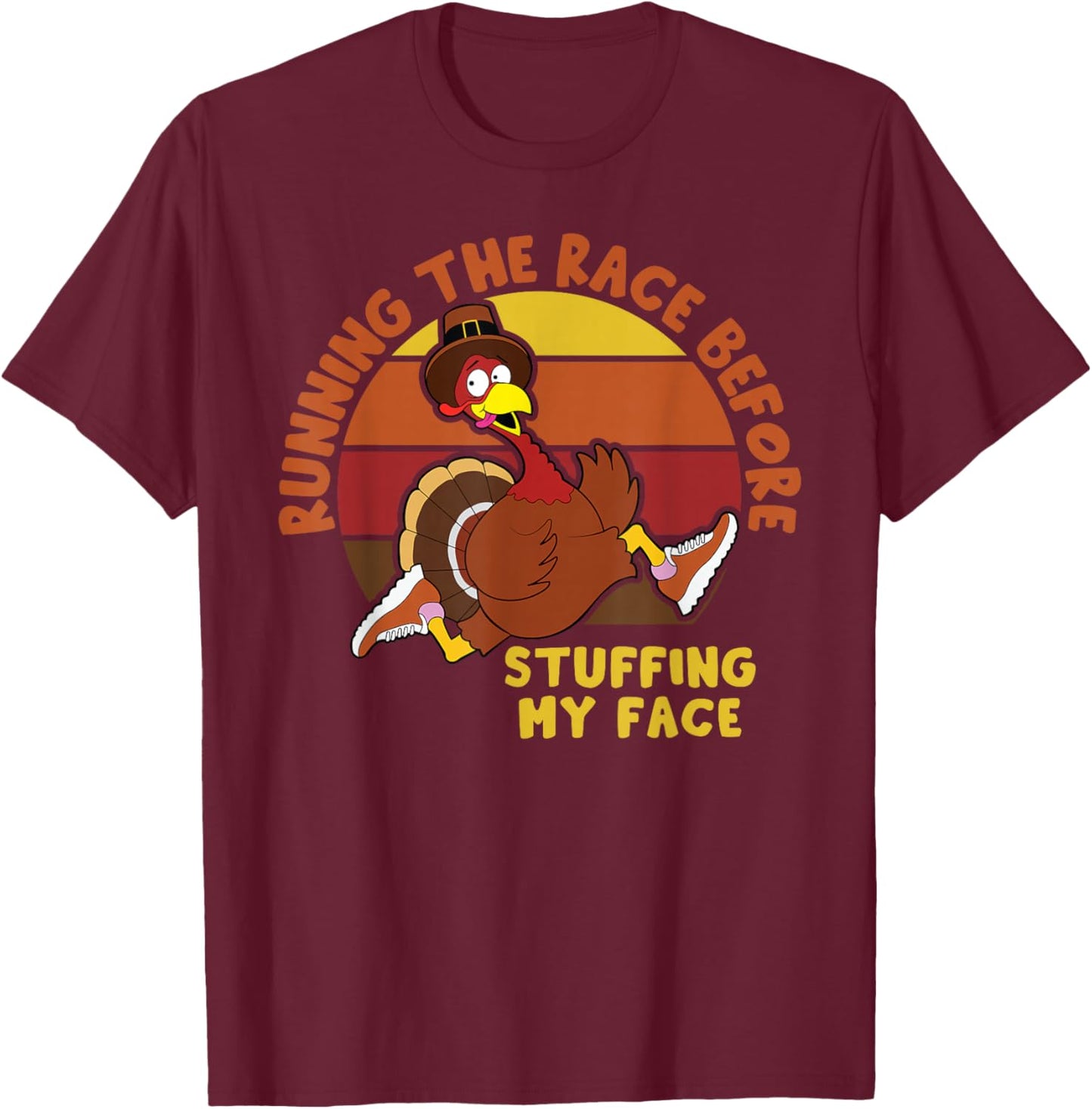 Stuffing My Face Thanksgiving Turkey Trot 5K Run Matching T-Shirt - T-Shirt | Maroon