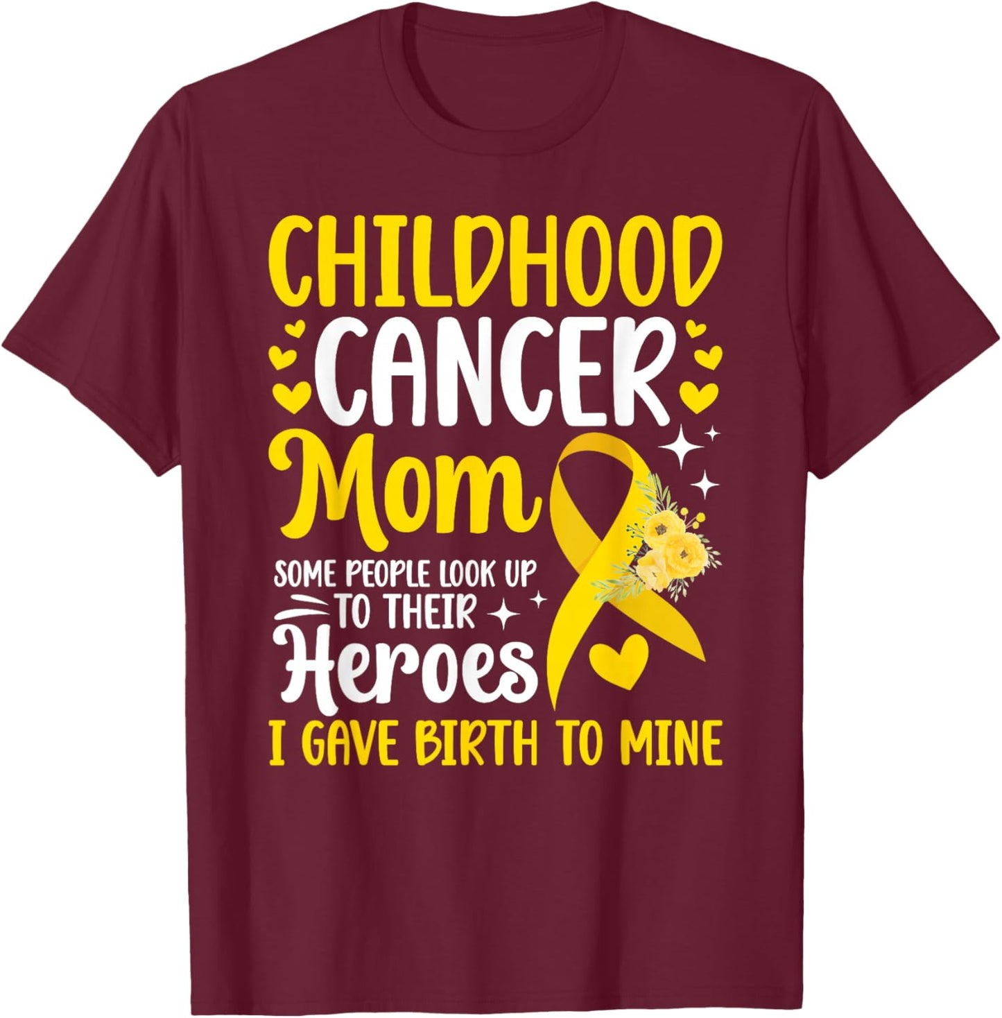 Childhood Cancer Mom of A Childhood Cancer Warrior Mother T-Shirt - T-Shirt | Maroon