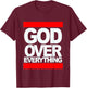 God Over Everything T-Shirt - T-Shirt | Maroon