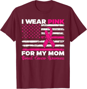 I Wear Pink For My Mom Breast Cancer Awareness American Flag T-Shirt - T-Shirt | Maroon