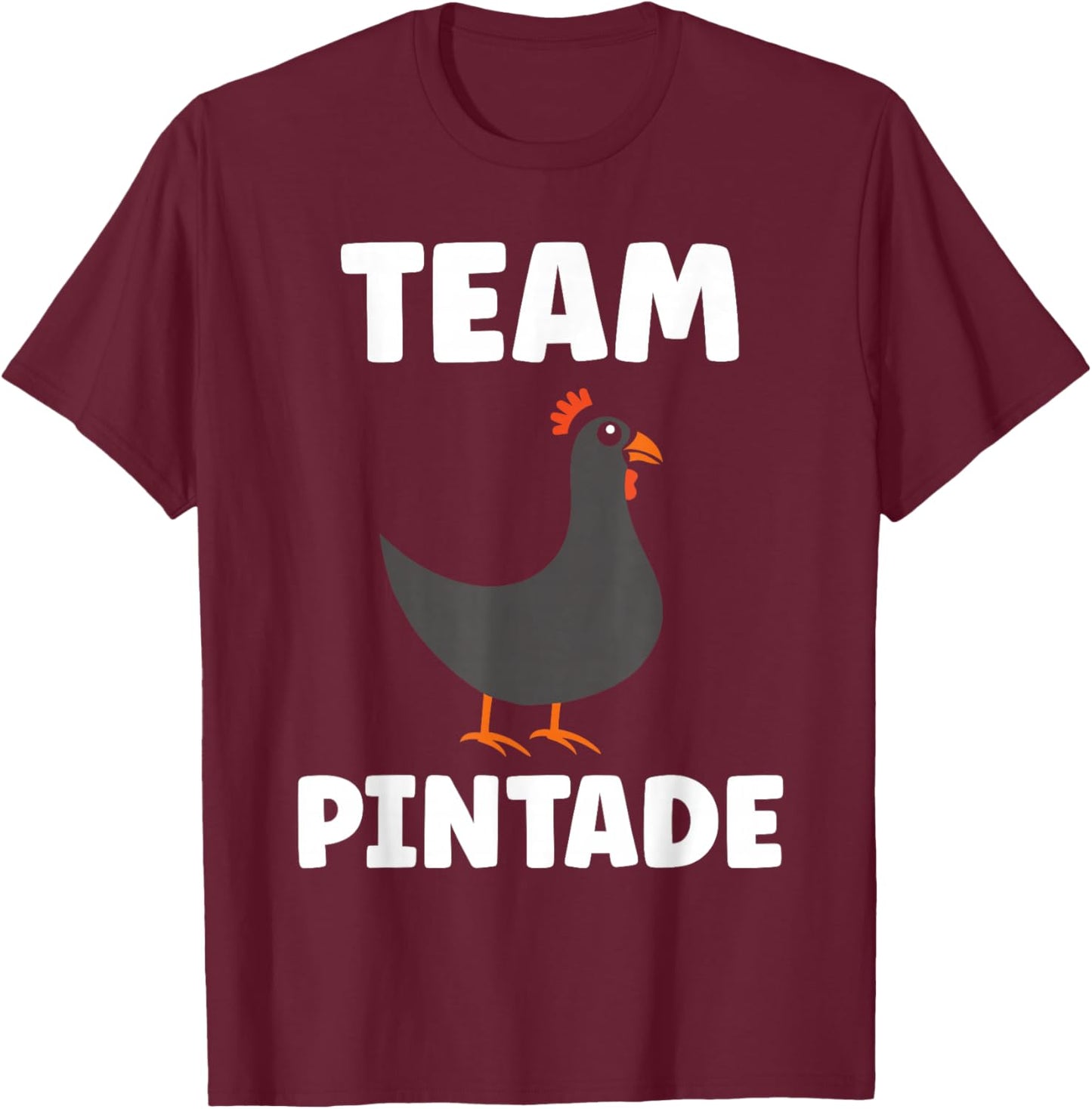 Funny Guinea Fowl Birds Cute Team Guinea Fowl T-Shirt - T-Shirt | Maroon