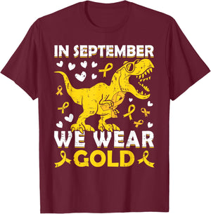 In September We Wear Gold T-Rex Childhood Cancer Awareness T-Shirt - T-Shirt | Maroon
