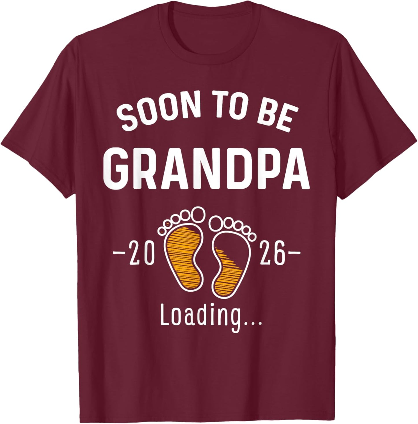 Soon to Be Grandpa Est 2026 First Time Grandfather T-Shirt - T-Shirt | Maroon