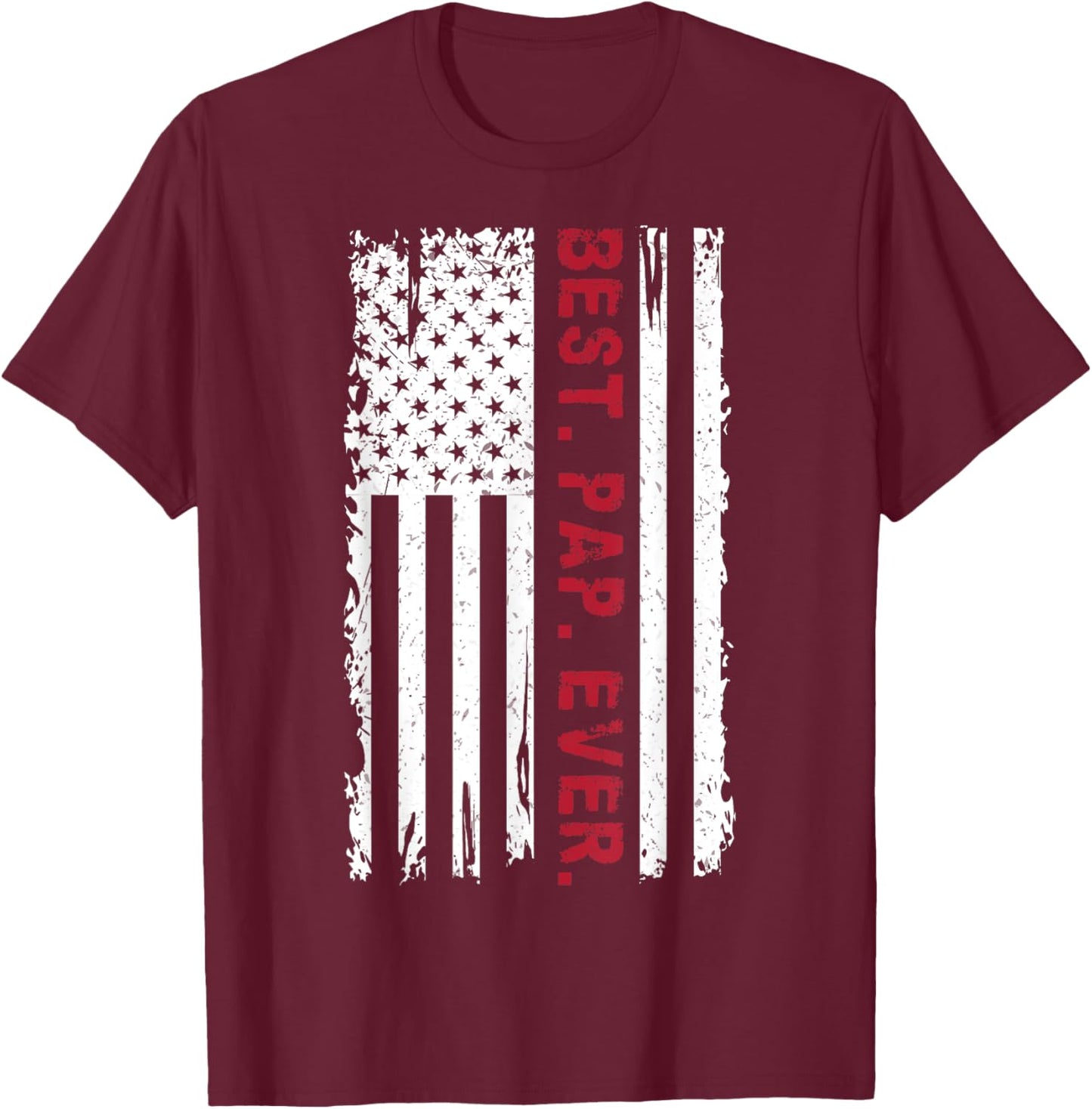 US Flag Best Pap Ever Father's Day Daddy Grandpa Vintage T-Shirt - T-Shirt | Maroon