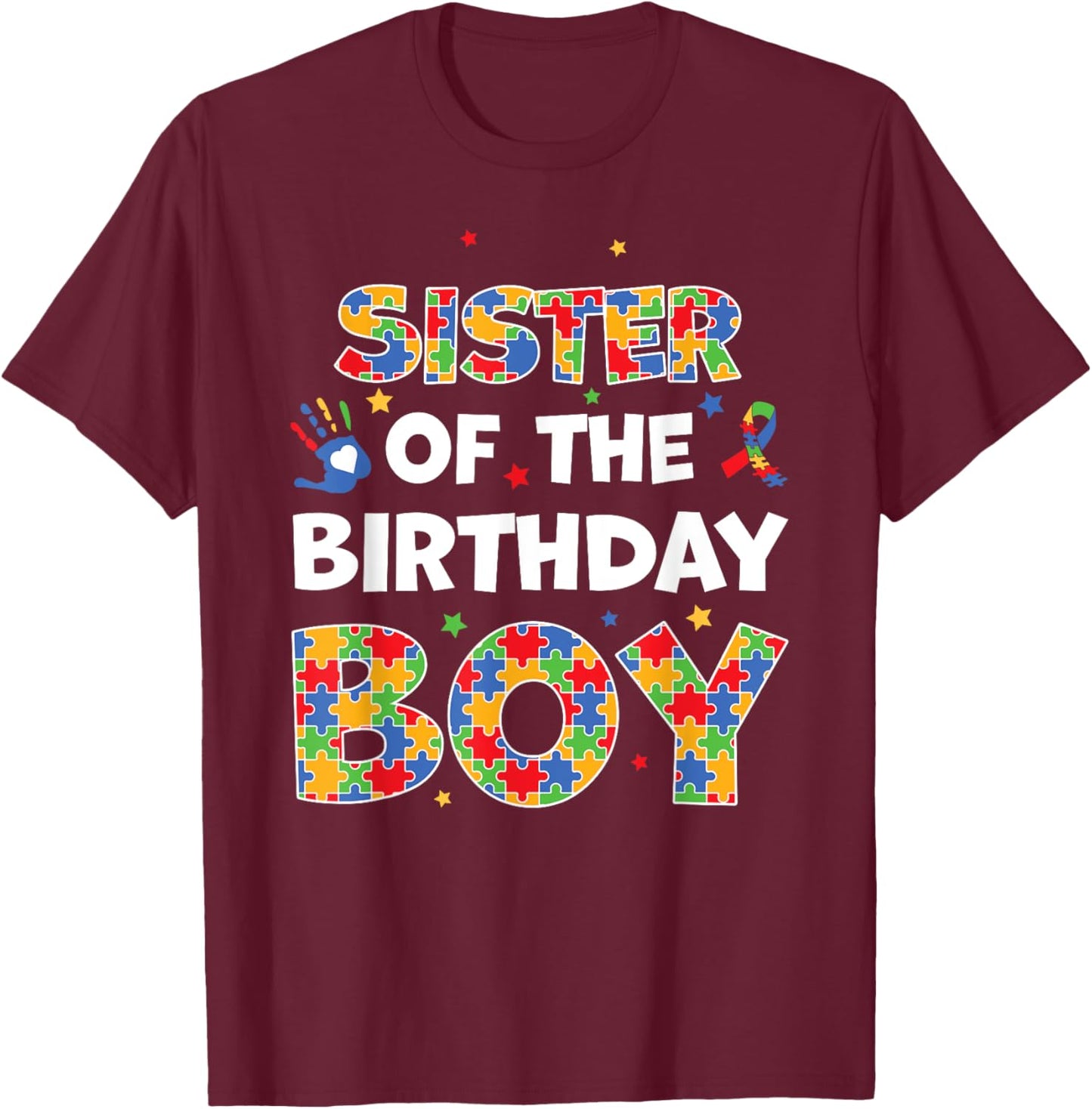 Sister Of The Birthday Boy Autism Awareness Puzzle Piece T-Shirt - T-Shirt | Maroon