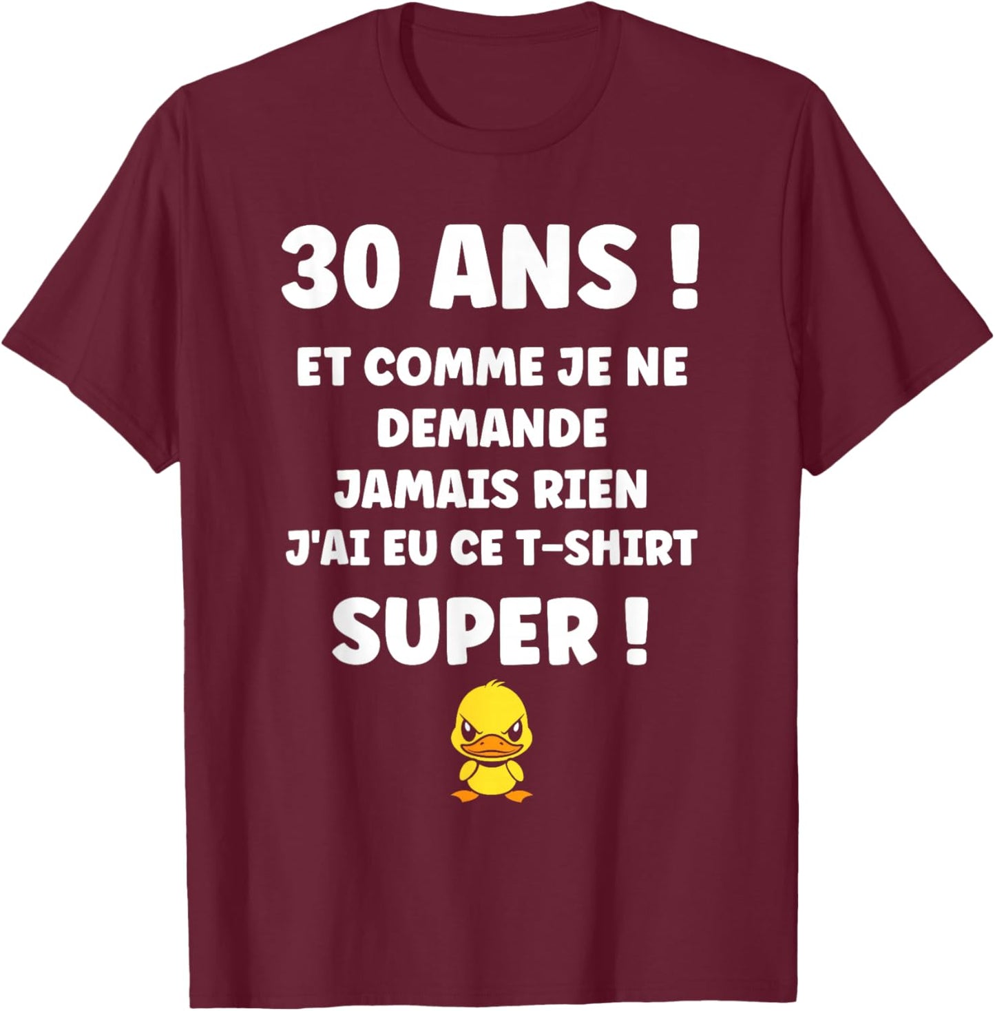 Draw Idea Funny 30 Years Funny Birthday 30 Years T-Shirt - T-Shirt | Maroon