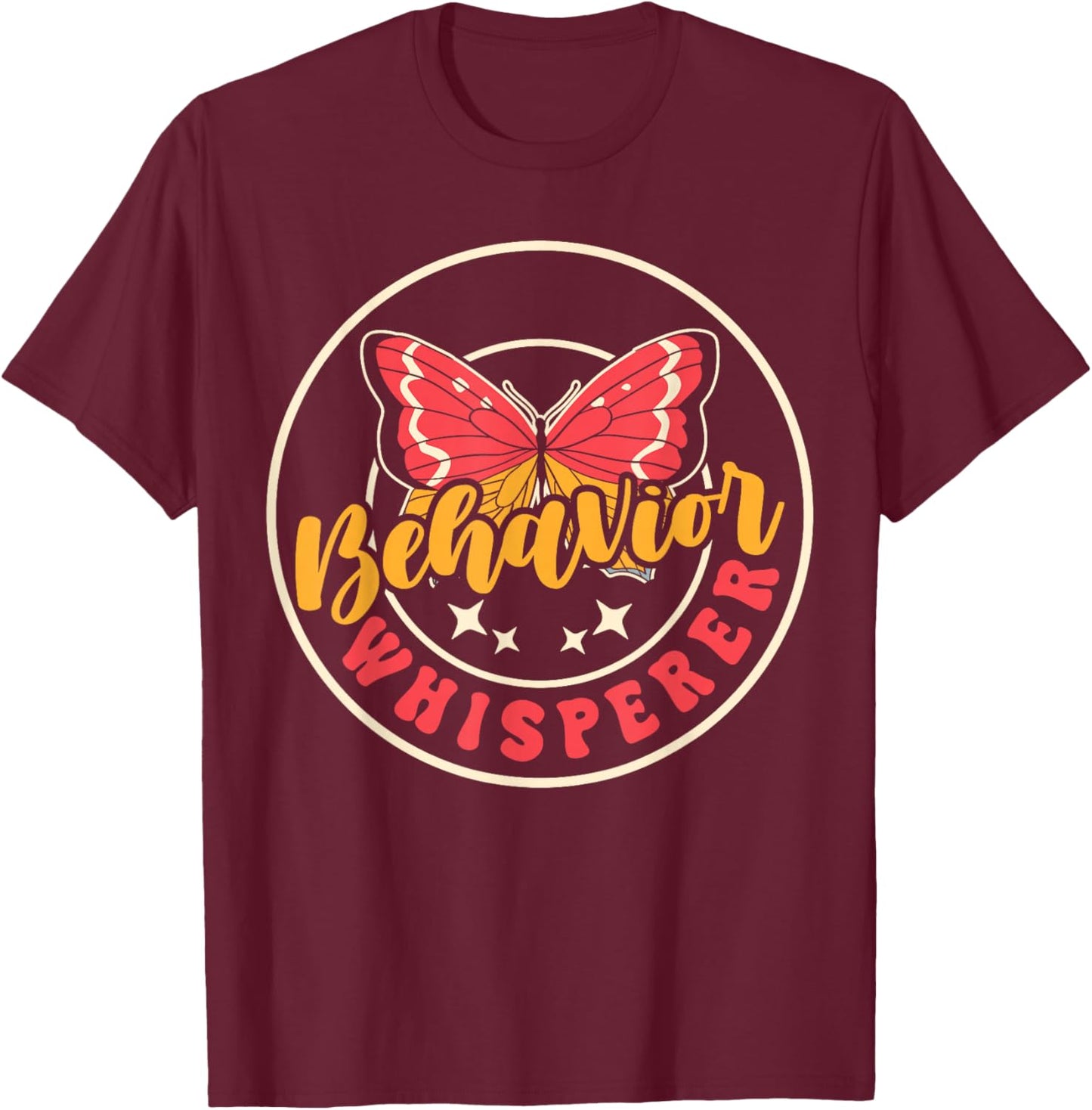 Behavior Whisperer T-Shirt - T-Shirt | Maroon