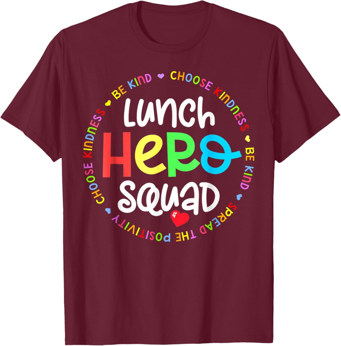 Lunch Hero Squad Funny Lunch Lady School Cafeteria Worker T-Shirt - T-Shirt | Maroon