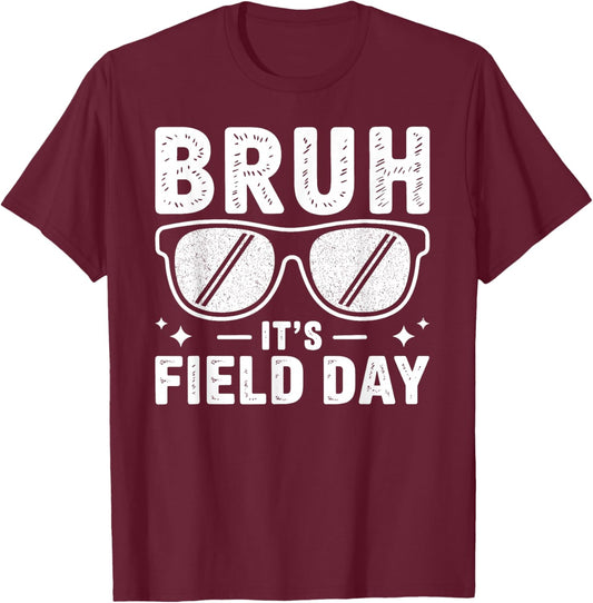 Bruh It's Field Day Fun Day Teacher Kids Field Day 2026 T-Shirt - T-Shirt | Maroon