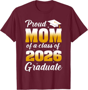 Proud Mom of A 2026 Graduate Shirt Women Mother Graduation T-Shirt - T-Shirt | Maroon