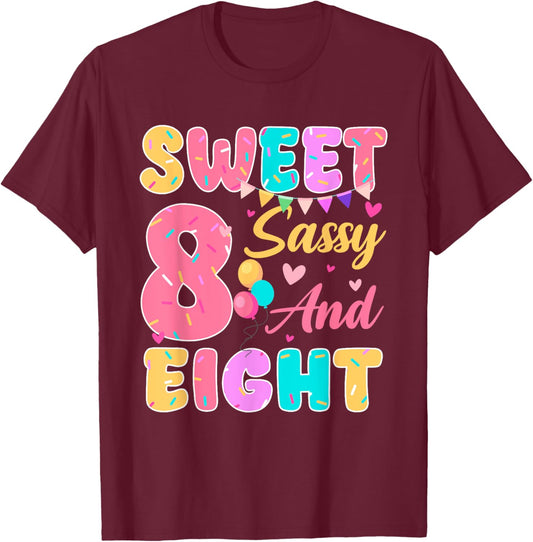 Sweet Sassy And Eight 8th Birthday Girls Donut Themed Party T-Shirt - T-Shirt | Maroon