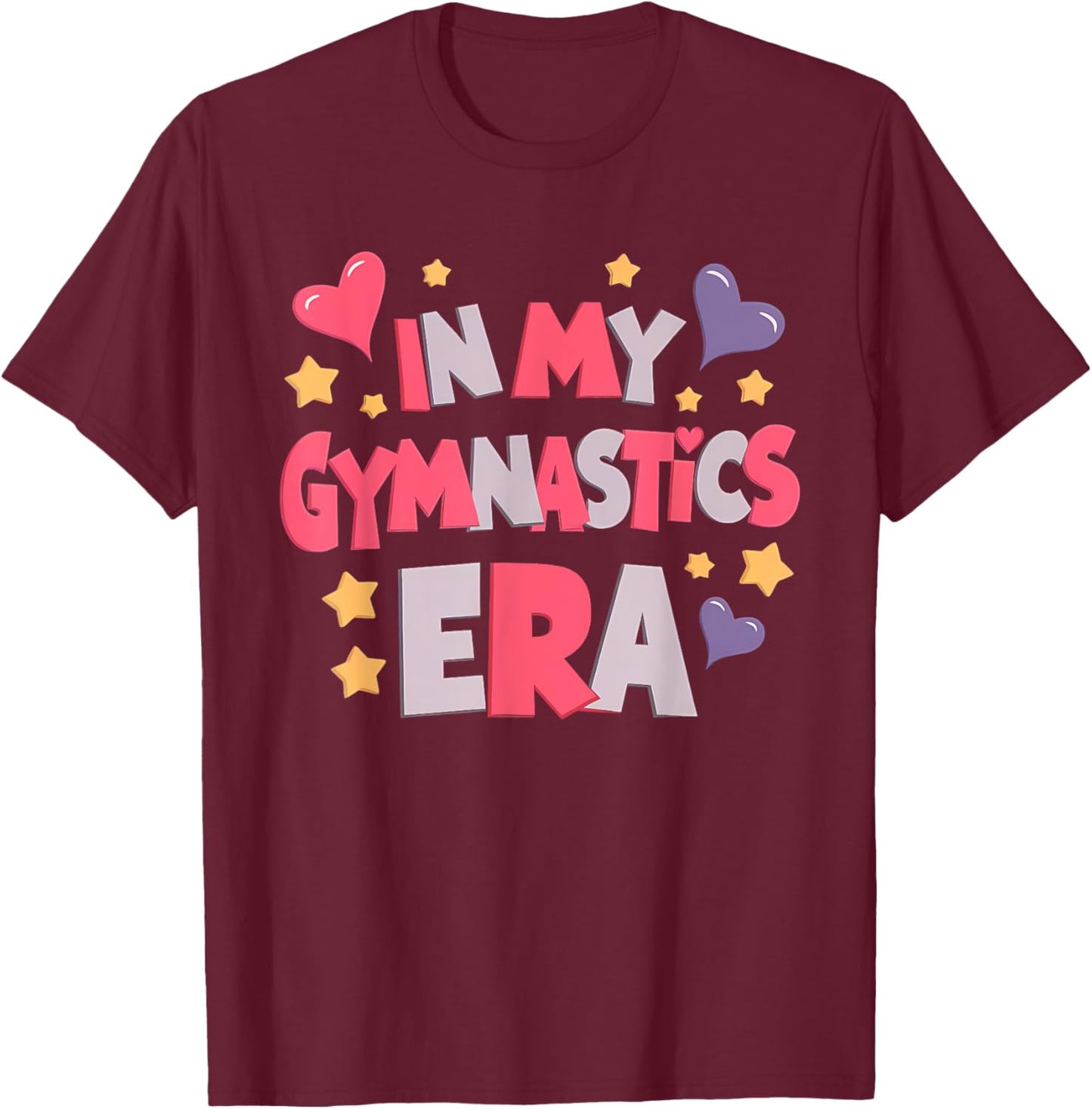 Funny Sports in My Gymnastics Era Gymnast | Girls & T-Shirt - T-Shirt | Maroon