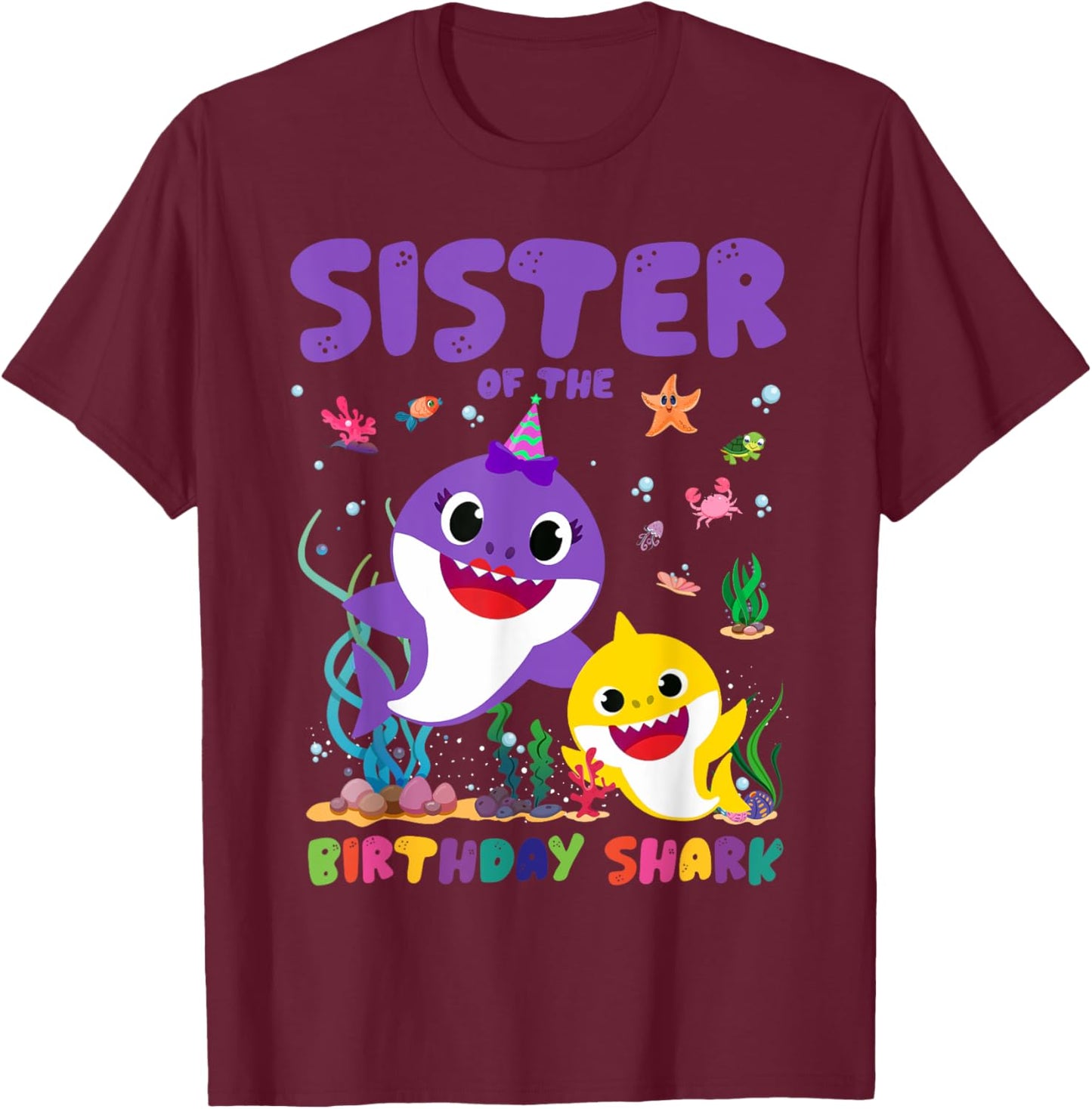 Funny Sister Of The Birthday Family Shark Birthday Boy Girl T-Shirt - T-Shirt | Maroon
