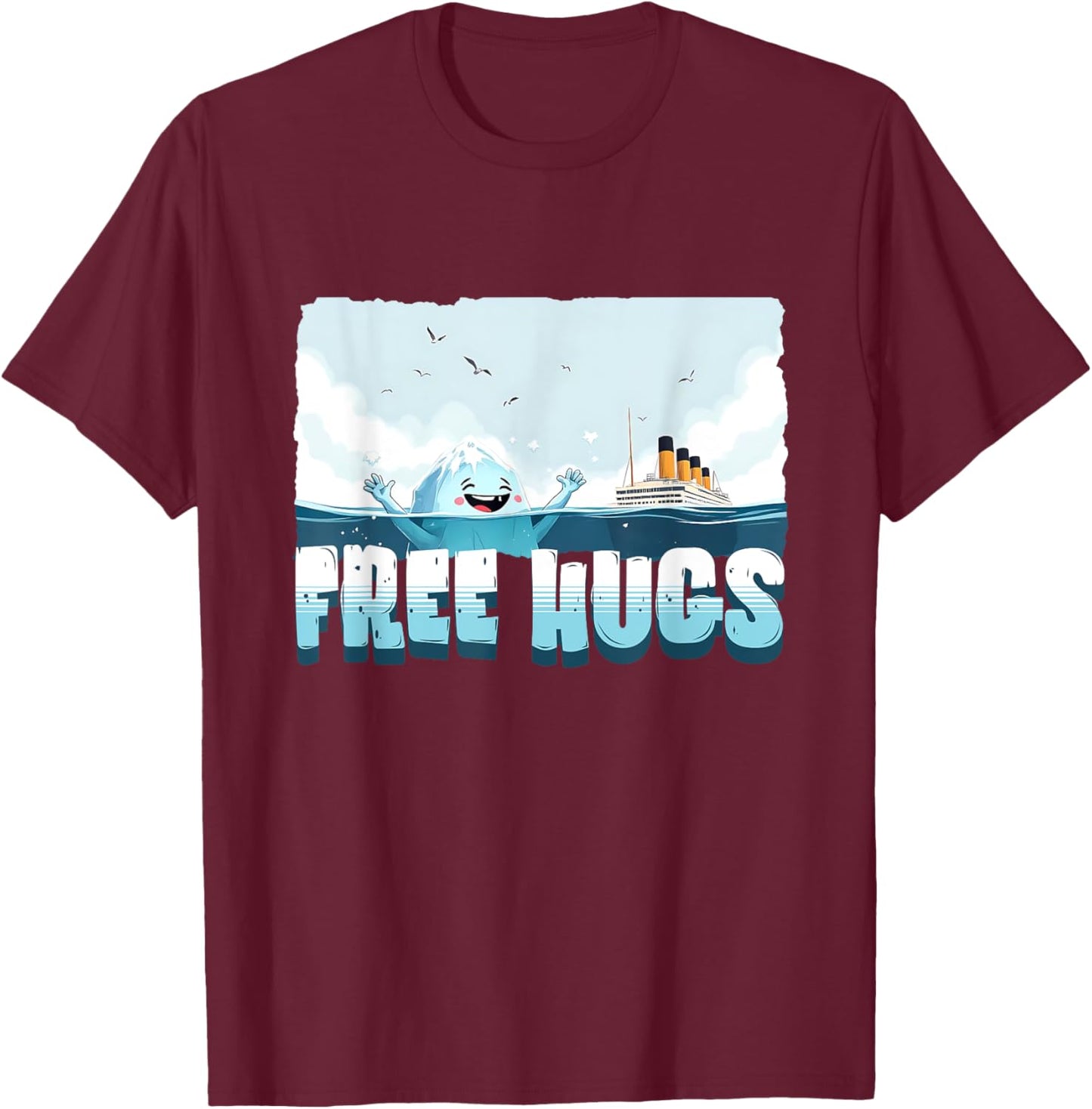 Free Hugs Funny Iceberg Cruise Ship Titanic Boys Girls Kids T-Shirt - T-Shirt | Maroon