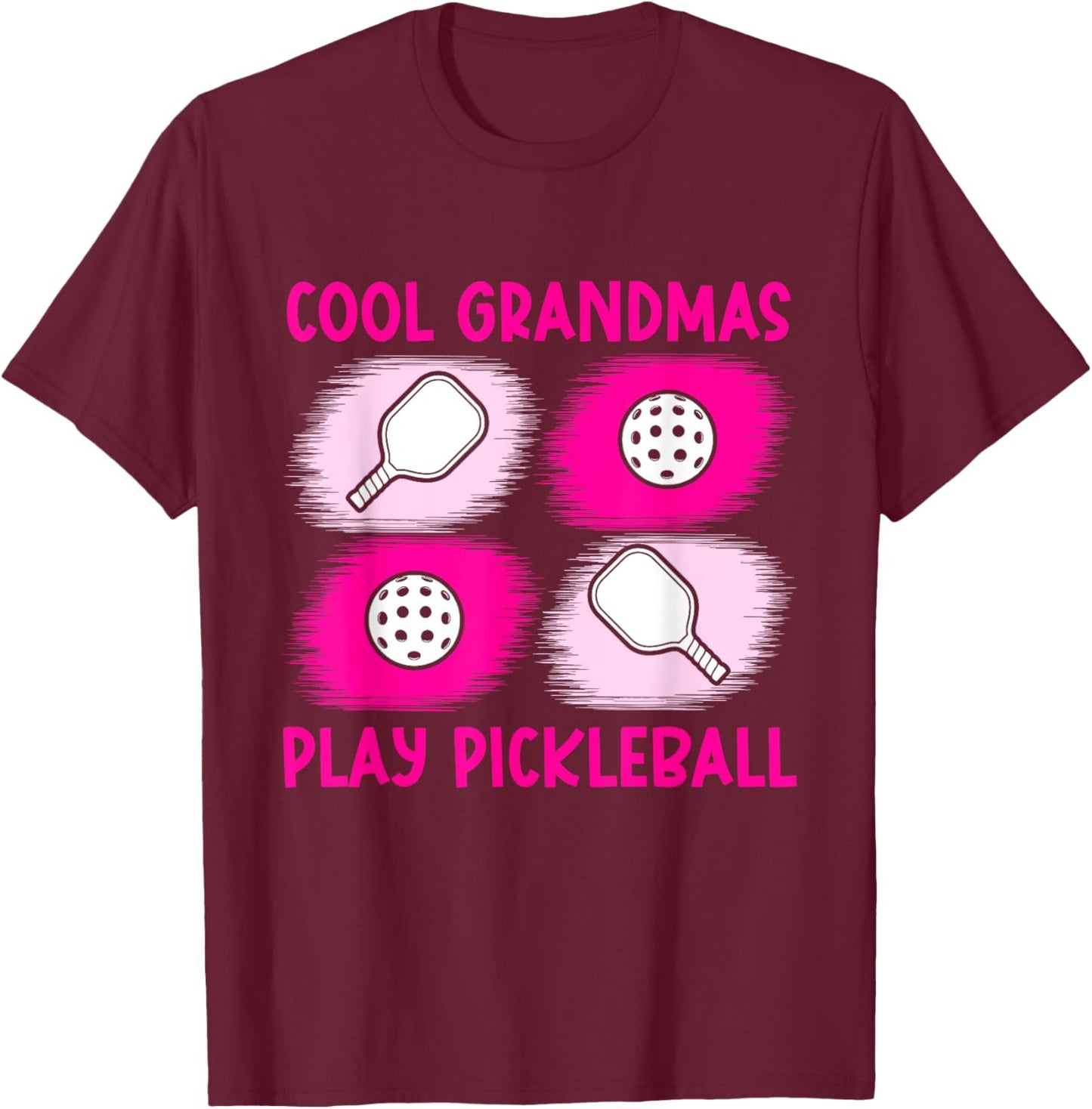 Cool Grandmas Play Pickleball Pickleball Grandma T-Shirt - T-Shirt | Maroon