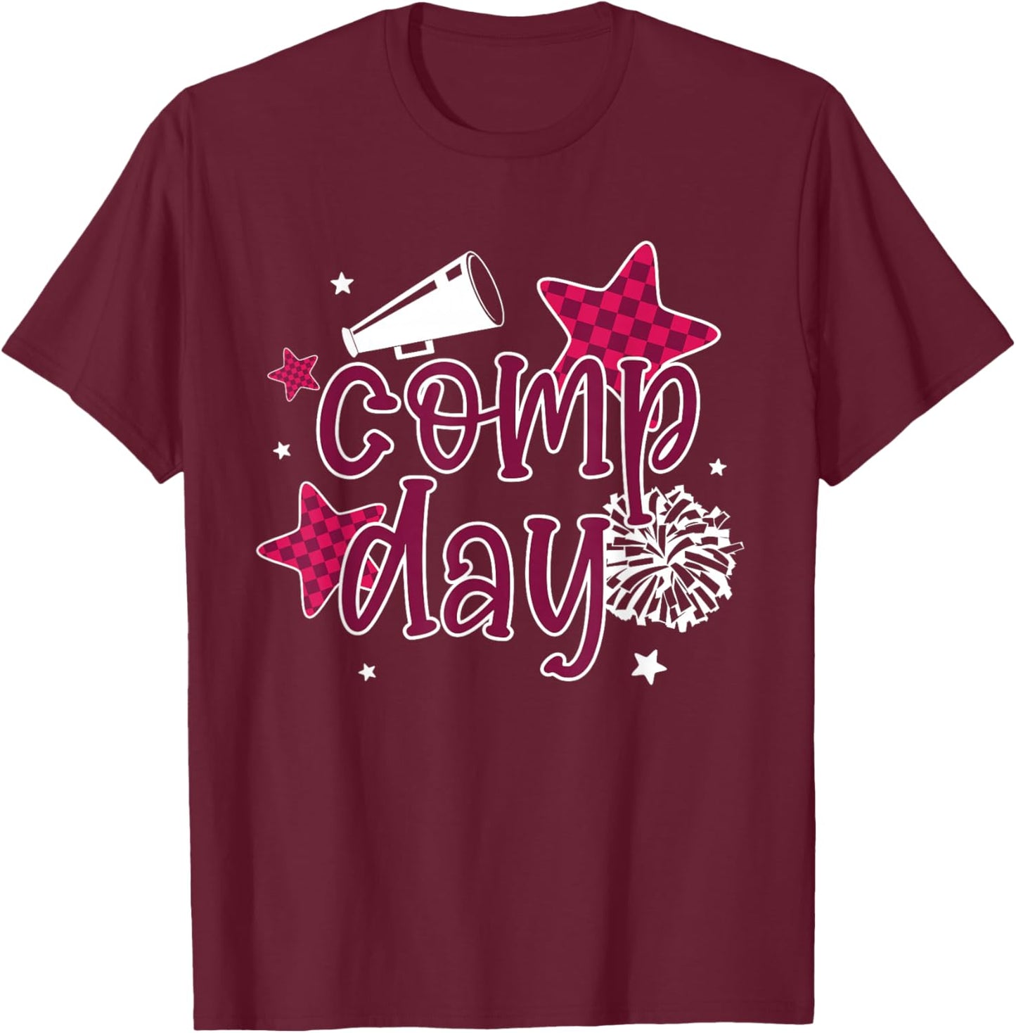 Cheer Comp Day Cheerleading Competition Day Cheerleader T-Shirt - T-Shirt | Maroon