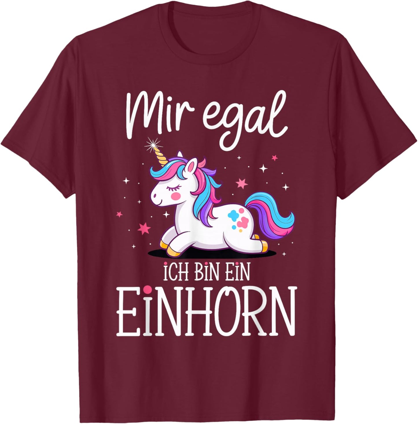 Mir egal ich Bin Ein Einhorn Costume Carnival Fancy Dress T-Shirt - T-Shirt | Maroon