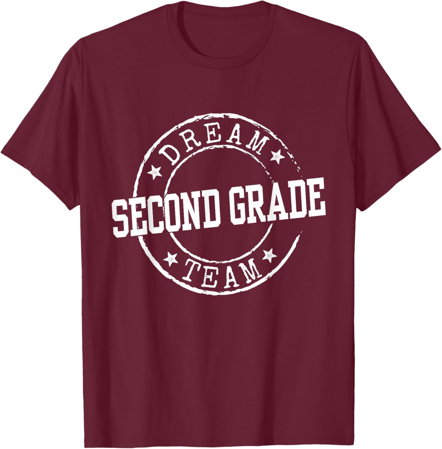 Second Grade Dream Team 2nd Grade Gifts For Teacher Funny T-Shirt - T-Shirt | Maroon