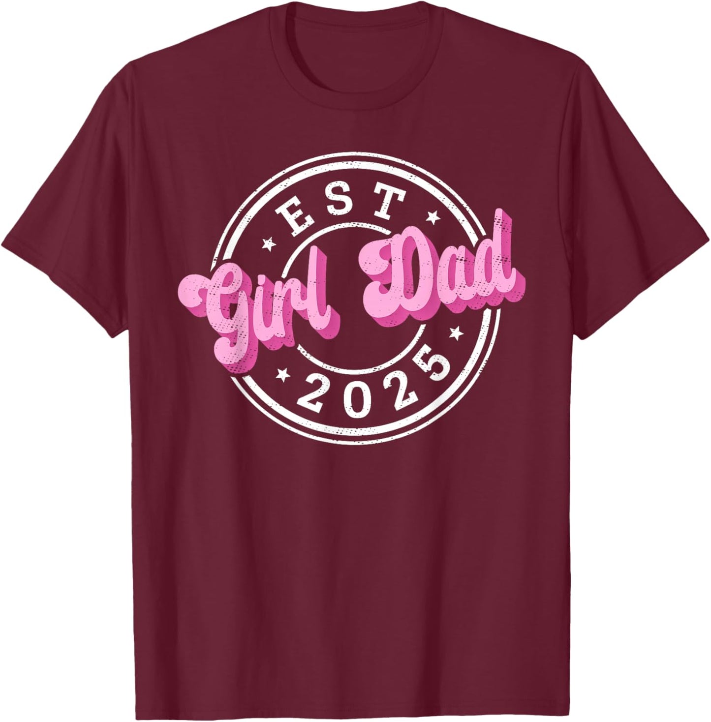 Girl Dad Fathers Day Dad Daughter, Dad of Girls Outnumbered T-Shirt - T-Shirt | Maroon