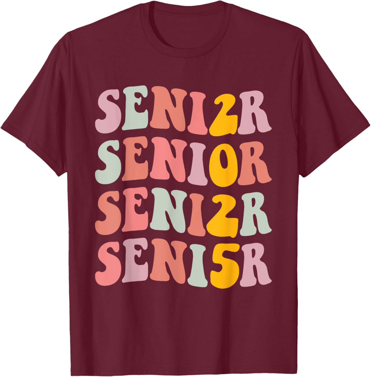 Senior 2025 hippie college graduation class of T-Shirt - T-Shirt | Maroon
