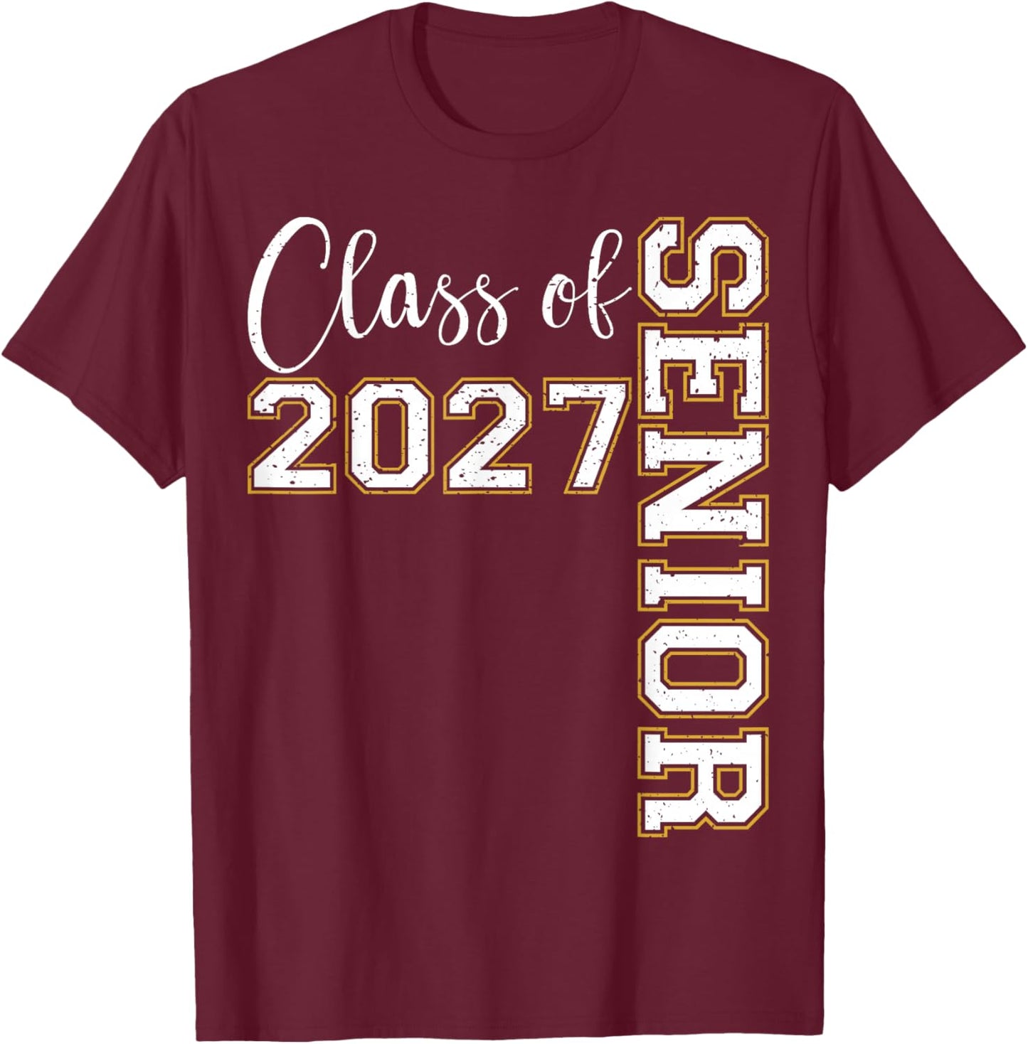 Class of 2027 Senior Funny Graduation T-Shirt - T-Shirt | Maroon