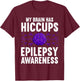 Cool Epilepsy Art Women Seizure Epilepsy Awareness T-Shirt - T-Shirt | Maroon