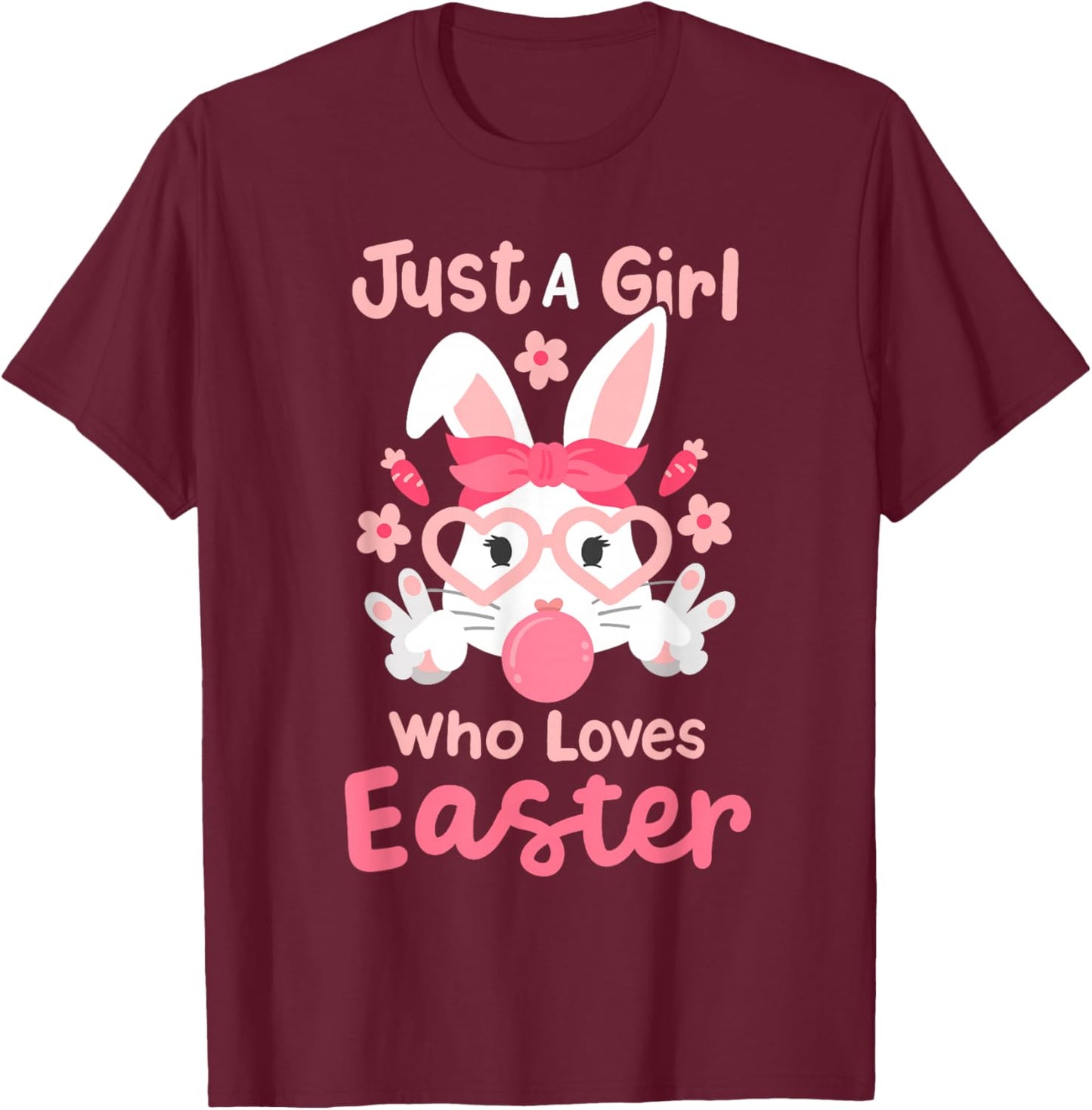 A Girl Who Loves Easter Cute Bunny Family Matching Kids T-Shirt - T-Shirt | Maroon