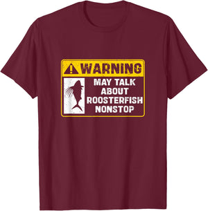 Warning May Talk About Roosterfish Funny Sports Fishermen T-Shirt - T-Shirt | Maroon