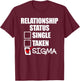 Relationship Status Sigma T-Shirt - T-Shirt | Maroon