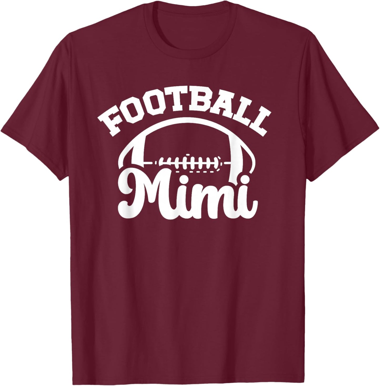 Football Mimi Proud Grandma Mimi Of A Football Player Mimi T-Shirt - T-Shirt | Maroon