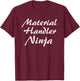 Material Handler Job Occupation Funny Work Title T-Shirt - T-Shirt | Maroon