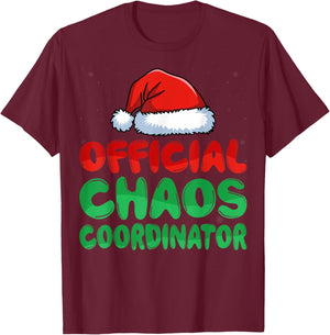 Chaos Coordinator Santa Hat Xmas Holiday Christmas T-Shirt - T-Shirt | Maroon