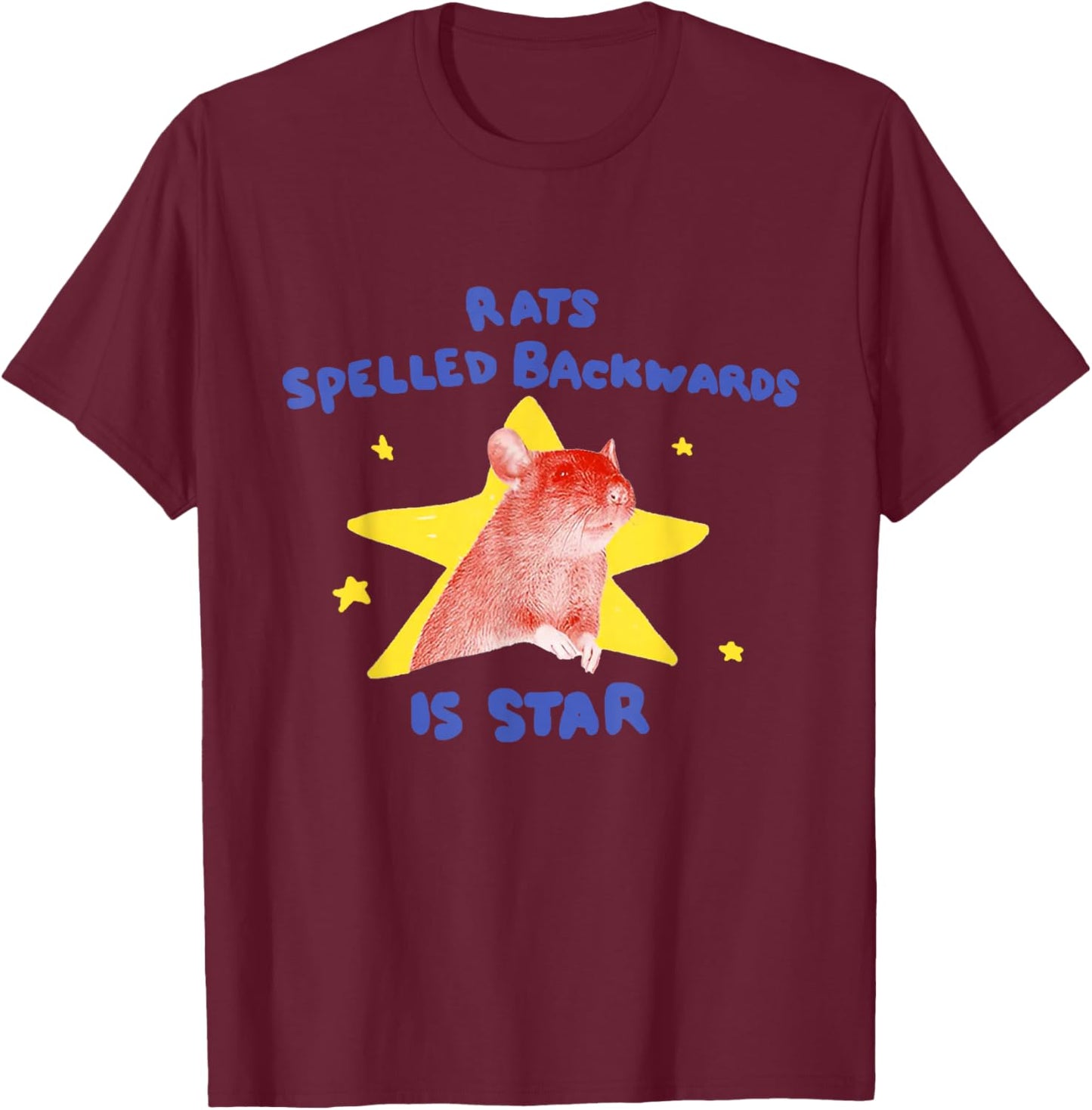 Rats Spelled Backwards is Star T-Shirt - T-Shirt | Maroon