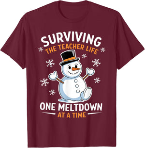 Surviving The Teacher Life One Meltdown At A Time Xmas Women T-Shirt - T-Shirt | Maroon