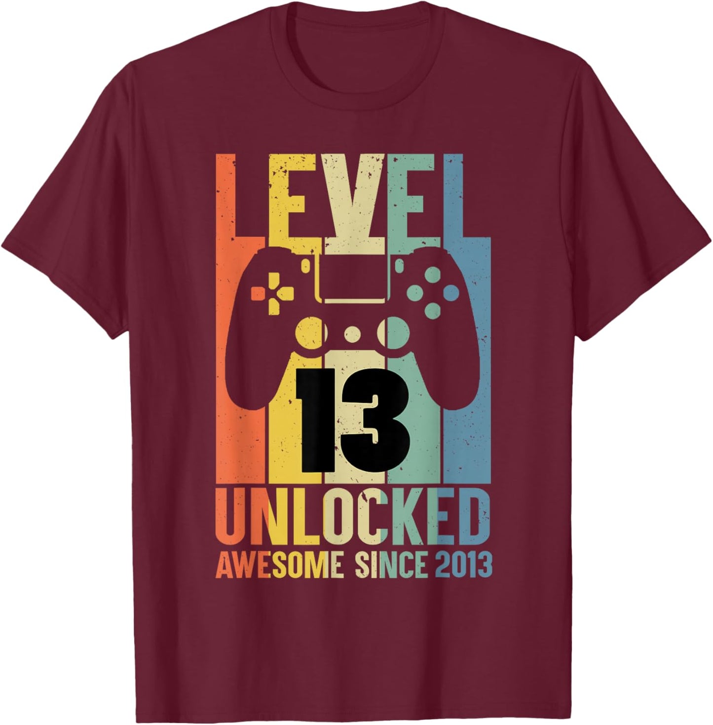 Level 13 Unlocked Awesome Since 2013 13th Birthday Boy Gamer T-Shirt - T-Shirt | Maroon