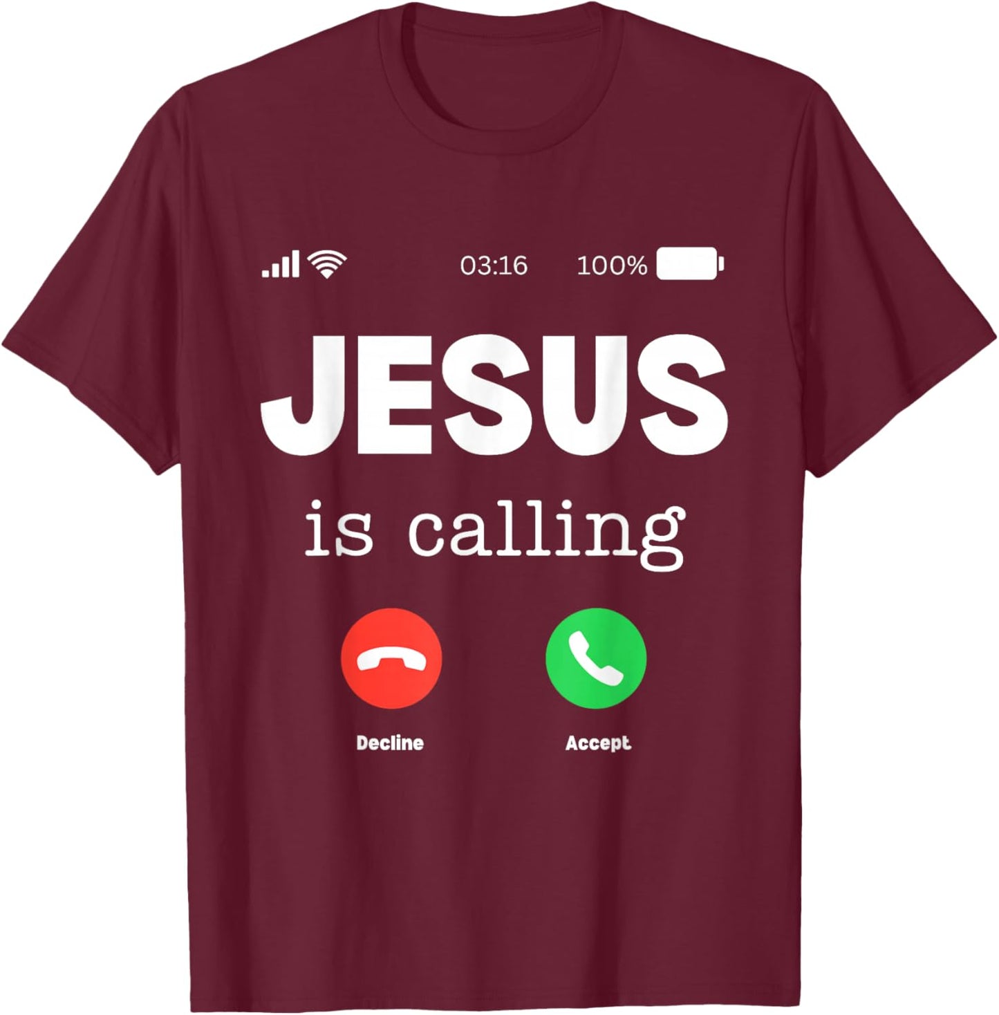 Classic Jesus Is Calling T-Shirt - T-Shirt | Maroon