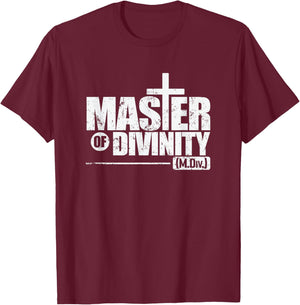 Master of Divinity Pastoral Care T-Shirt - T-Shirt | Maroon