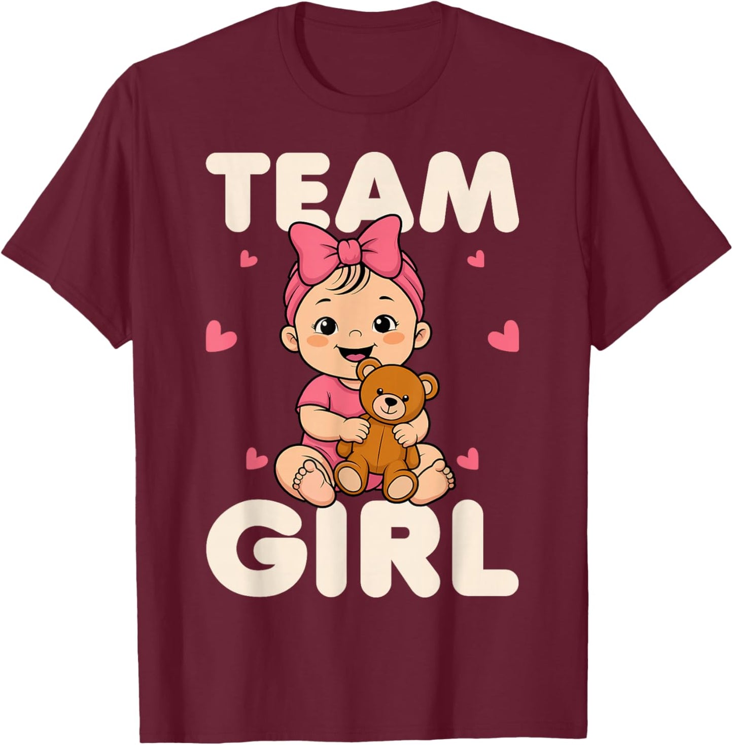Team Girl Baby Shower Gender Reveals Teddy Cute Pink Bow T-Shirt - T-Shirt | Maroon