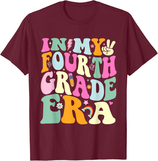 In My Fourth Grade Era 4th Grade Girl Teacher Back to School T-Shirt - T-Shirt | Maroon
